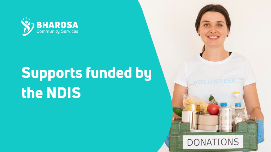 Supports funded by the NDIS