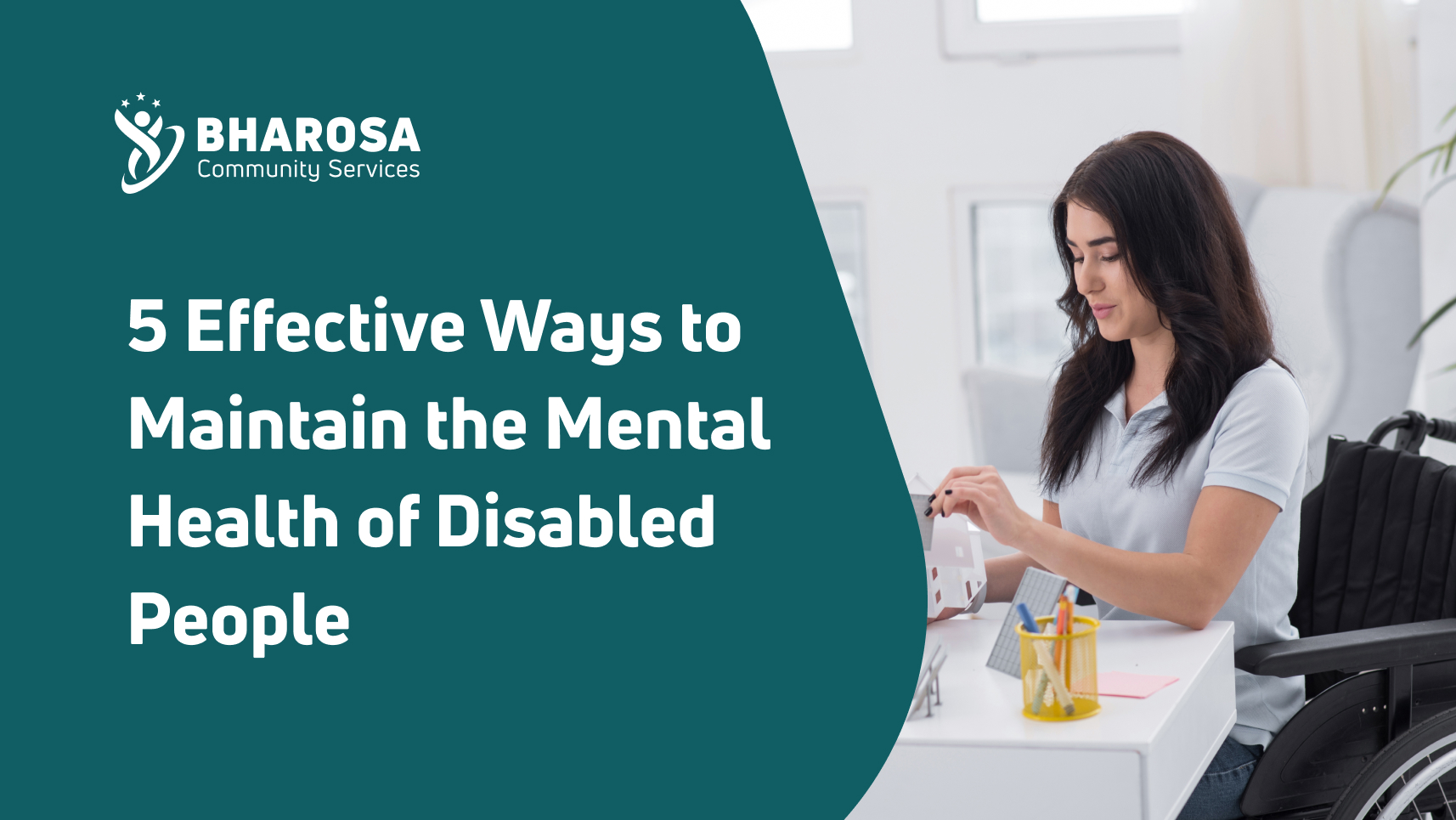 5 Effective Ways to Maintain the Mental Health of Disabled People