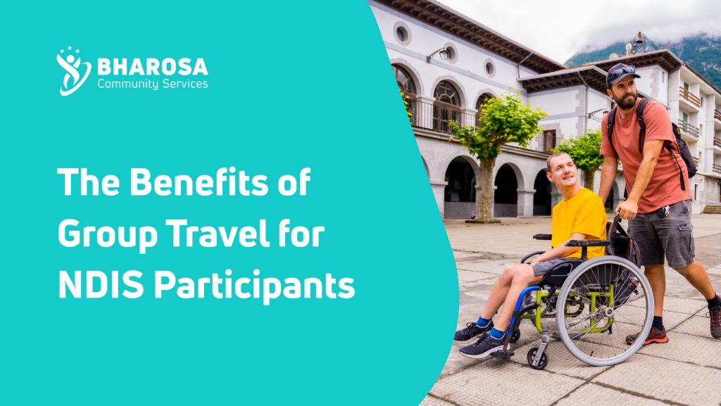 The Benefits of Group Travel for NDIS Participants