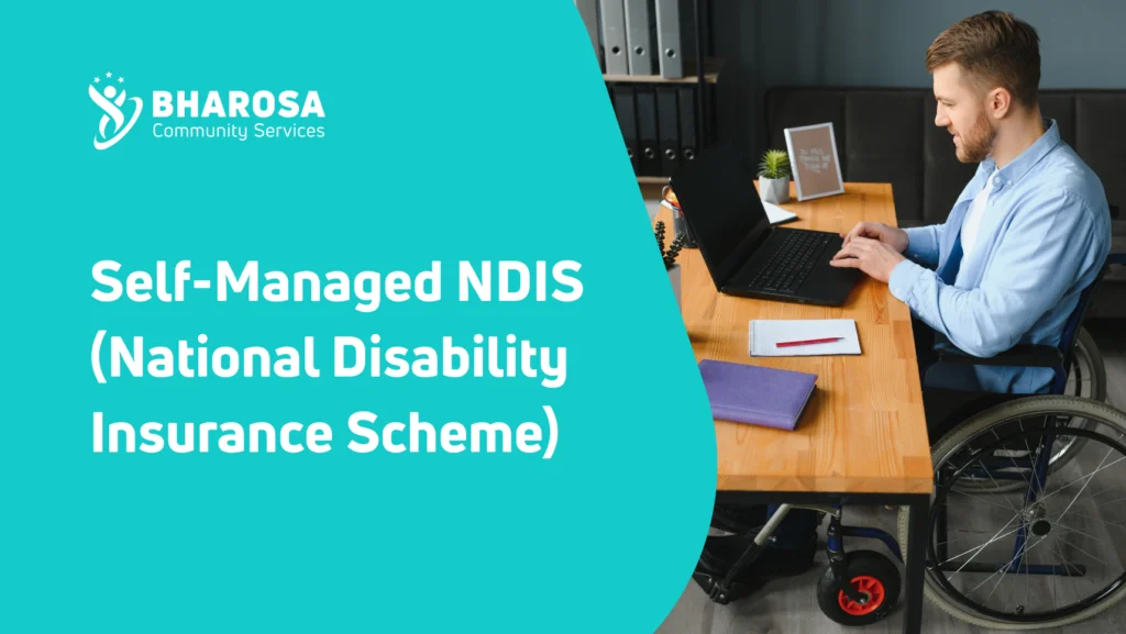 Self-Managed NDIS (National Disability Insurance Scheme)